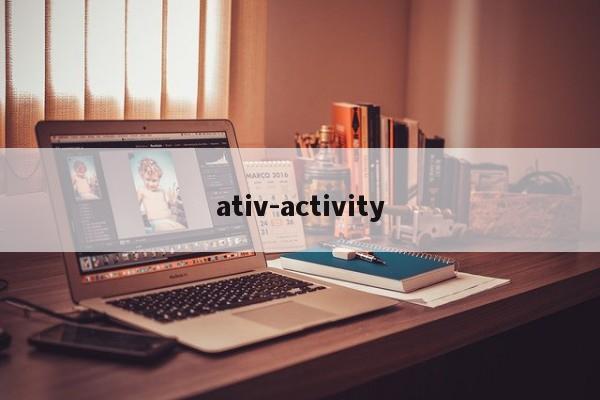 ativ-activity